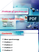 Problem of Spectroscopy: Teacher: Nguyen Thien Thao