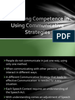 Enhancing Competence in Using Communicative Strategies