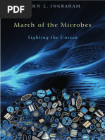 John L. Ingraham - March of The Microbes - Sighting The Unseen-Harvard University Press (2012)