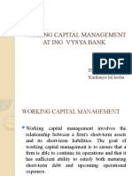 Working Capital Management at Ing Vysya Bank: By: Kanhaiya Lal Kedia