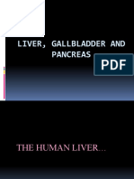 Liver, Gallbladder and Pancreas Final Presentation