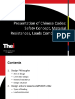 Presentation of Chinese Codes Safety Concept, Material Resistance, Load Combinations