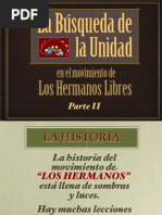 Historia Hermanos Libres - Vol II