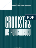 Coleção Pernambuco em Antologias: "Cronistas de Pernambuco". Antônio Campos e Luiz Carlos Monteiro. 1 Ed.