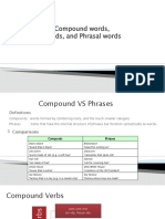 Compound Words, Blends, and Phrasal Words