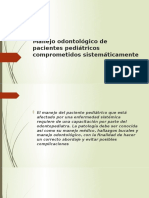 Manejo Odontológico de Pacientes Pediátricos Comprometidos Sistemáticamente