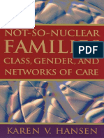 Karen V. Hansen - Not-So-Nuclear Families - Class, Gender, and Networks of Care (2005)