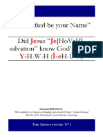 "Sanctified Be Your Name" Did Sus " (Hovah) - Salvation" Know God'S Name? H-W-H (H-Û-Â)