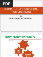 Format of SPM Questions For Chemistry: BY Nor Hidayah Binti Abd Jalil