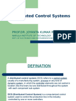 Distributed Control Systems: Prof - Dr. Joyanta Kumar Roy