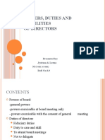 Powers, Duties and Liabilities of Directors: Presented By: Jyotsna & Leena Roll No.8,9