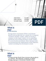 Fdi & Its Impact On Indian Economy: Akhil Mehta 11112001 Ankit Agarwal 11112002 Jasvinder Singh 11112016