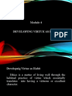 Module 4 Developing Virtue As Habit