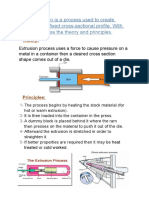 Q1) Extrusion Is A Process Used To Create Objects of A Fixed Cross-Sectional Profile. With Details Discuss The Theory and Principles