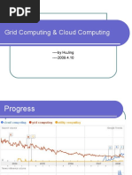 Grid Computing & Cloud Computing: - by Hujing - 2009.4.10