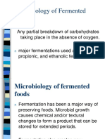 Microbiology of Fermented Foods: Any Partial Breakdown of Carbohydrates Taking Place in The Absence of Oxygen