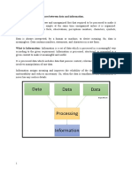 A.1.1 Outline The Differences Between Data and Information. What Is Data: Data Is A Raw and Unorganized Fact That Required To Be Processed To Make It