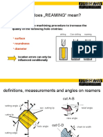 What Does REAMING" Mean?: Reaming Is A Fine Machining Procedure To Increase The Quality of The Following Hole Crietrias