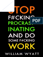 Procrastination - Stop F#cking Procrastinating and Do Some F#cking Work! PDF