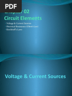 Circuit Elements: Voltage & Current Sources Electrical Resistance (Ohm's Law) Kirchhoff's Laws