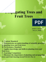 Propagating Trees and Fruit Trees: Sonny V. Matias TLE - EA - Teacher