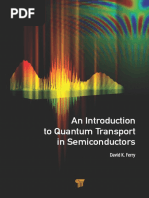 David K. Ferry - An Introduction To Quantum Transport in Semiconductors (2018, Pan Stanford Publishing) PDF