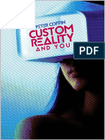 Peter Coffin - Custom Reality and You