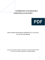 Regulamento de Inscrição, Frequência e Avaliação Ano Lectivo de 2008-2009