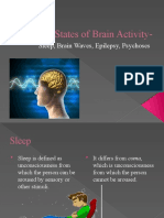 States of Brain Activity-: Sleep, Brain Waves, Epilepsy, Psychoses