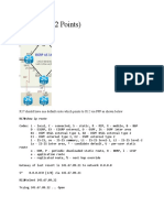 Qn2 - PPP (2 Points) : R17 Should Have One Default Route Which Points To R12 Via PPP As Shown Below