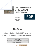 GNU Radio/USRP On The WINLAB ORBIT Nodes: 29 April 2009 James Sugrim Rob Miller