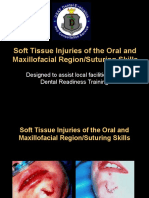 Soft Tissue Injuries of The Oral and Maxillofacial Region/Suturing Skills