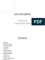 Life On Earth: Prepared By: Sukhwinder Singh