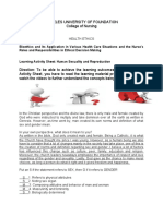 Bioethics and Its Application in Various Health Care Situations and The Nurse's Roles and Responsibilities in Ethical Decision Making