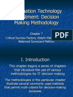 Information Technology Investment: Decision Making Methodology