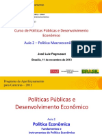 Aula 2 (José Luiz Pagnussat) - Política Macroeconômica