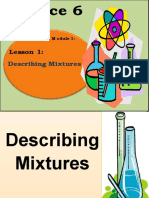 Science 6 - Q1 - Module1 - Lesson1 - Describing Mixtures