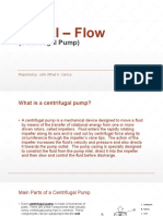 Radial - Flow: (Centrifugal Pump)