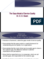 The Gaps Model of Service Quality Dr. D. D. Swain