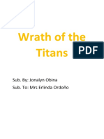 Wrath of The Titans: Sub. By: Jonalyn Obina Sub. To: Mrs Erlinda Ordoño