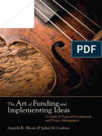 Arnold R. Shore, John M. (Michael) Carfora - The Art of Funding and Implementing Ideas - A Guide To Proposal Development and Project Management-SAGE Publications, Inc (2010) PDF