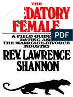 The Predatory Female - A Field Guide To Dating and The Marriage-Divorce Industry