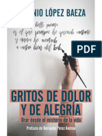 GRITOS DE DOLOR Y DE ALEGRÍA. Orar Desde El Misterio de La Vida - Antonio López Baeza