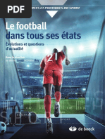 Le Football: Dans Tous Ses États