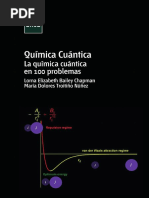 UNED. Química Cuántica - La Química Cuántica en 100 Problemas - Lorna Elizabeth Bailey Chapman, María Dolores Troitiño Núñez