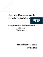 Historia Documentada de La Misión Mexicana SUD Parte 3