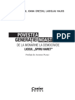 Povestea Generatiei Noastre. de La Monarhie La Democratie - Matei Cazacu, Ioana Cretoiu