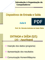  Dispositivos de Entrada e Saida