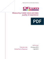 Measuring Mobile Voice and Data Quality of Experience: Call For Input Publication Date: Closing Date For Responses