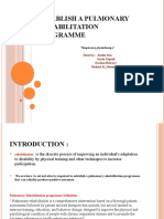 Establish A Pulmonary Rehabilitation Programme: Done By: Amina Issa Sarah Yaqoob Norhan Howary Shahad Al - Hammad